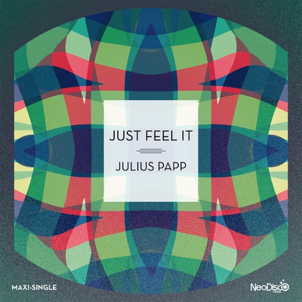 Just Feel It - Single