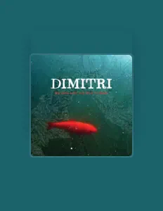 Dimitri सुनें, म्यूज़िक वीडियो देखें, बायो पढ़ें, दौरे की तारीखें और बहुत कुछ देखें!