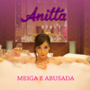 Meiga e Abusada - Anitta