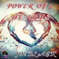 Power of 2 Hearts - EP - Joe Black