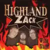 Highland Zack - I stand heut net uff