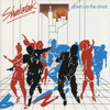 Down on the Street - SHAKATAK
