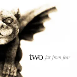 Far From Fear - Single - Two Far From Fear - Single - Two