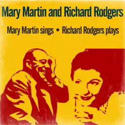 Mary Martin Sings / Richard Rodgers Plays - Richard Rodgers