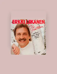 Listen to Erkki Liikanen, watch music videos, read bio, see tour dates & more!