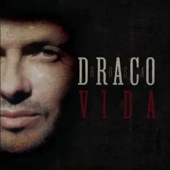 Vida - Draco Rosa