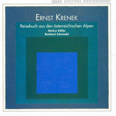 Krenek: Reisebuch aus den osterreichischen Alpen, Op. 62