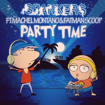 Party Time (feat. Machel Montano & Fatman Scoop) - Single