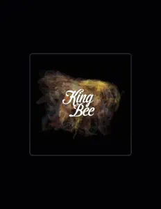 收听 King Bee、观看音乐视频、阅读小传、查看巡演日期等 ！