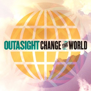 Outasight - Change the World - 排舞 編舞者