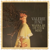 Valerie June - Heart On a String