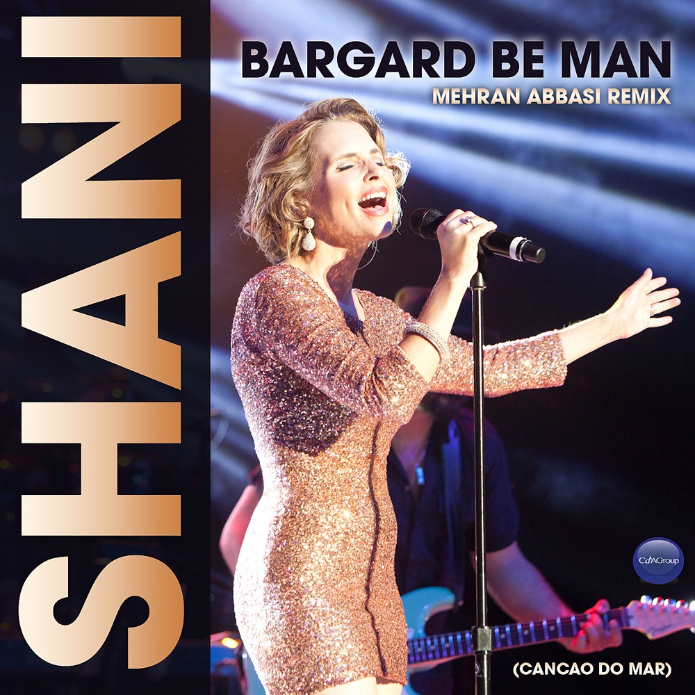 Обложка альбома «Bargard Be Man (Cancao do Mar) [Mehran Abbasi Remix] - Single» — Shani