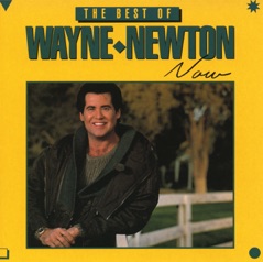 The Best of Wayne Newton Now