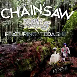 Chainsaw (feat. Tedashii) - Single - Family Force 5