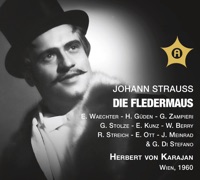 Eberhard Wächter, Hilde Gueden, Erich Kunz, Gerhard Stolze, Giuseppe Zampieri, Walter Berry, Peter Klein, Rita Streich, Elfriede Ott, Josef Meinrad, Giuseppe di Stefano, Chorus of the Vienna State Opera, Orchestra of the Vienna State Opera & Herbert von Karajan - Die Fledermaus, Act III: Finale - O Fledermaus, o Fledermaus (Soloists and Chorus)