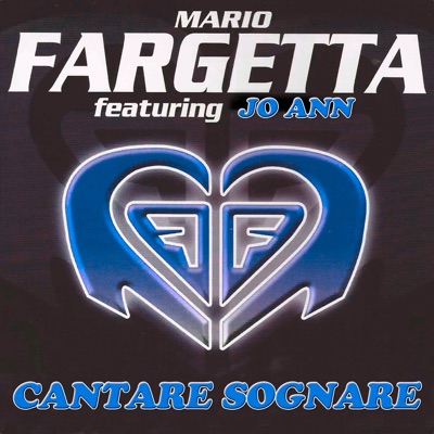 Cantare sognare (Original 12" Inch. Version) [feat. Jo Ann]