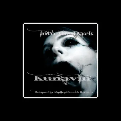 Listen to Kunavin, watch music videos, read bio, see tour dates & more!