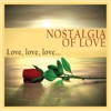 Nostalgia of Love (Love, Love, Love...), 2014