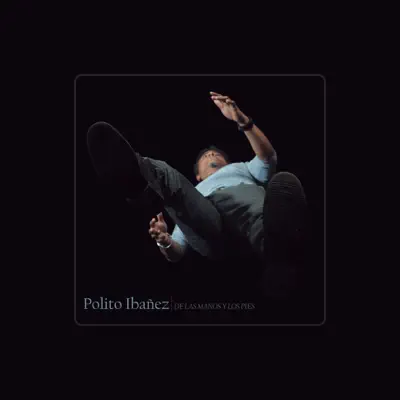 Listen to Polito Ibáñez, watch music videos, read bio, see tour dates & more!