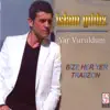 İslam Yıldız - Yar Vuruldum