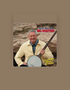 Ouve Bob Buckle, vê vídeos de música, lê a biografia, vê as datas da digressão e muito mais!