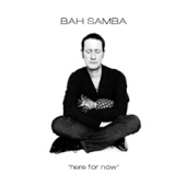 Bah Samba - Let The Drums Speak (Pt 2)