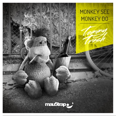 Monkey See Monkey Do (Remixes) - EP
