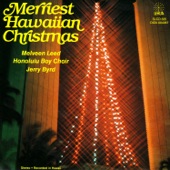 Honolulu Boy Choir - Makahiki, The Christmas Menehune