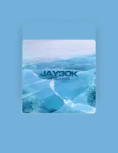 Jay30k을(를) 듣고, 뮤직 비디오를 보고, 약력을 읽고, 투어 일정 등을 확인하세요!