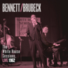 The White House Sessions, Live 1962 - Tony Bennett & Dave Brubeck