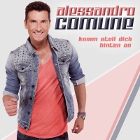 Alessandro Comune - Komm stell dich hinten an (Party Version)