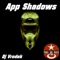App Shadows - DJ Vredek lyrics