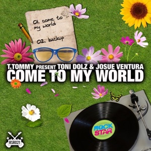 Come to My World - Single
