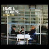 Erland & The Carnival - Radiation