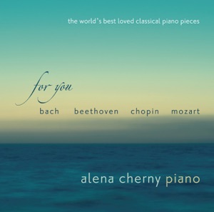 For You - The World's Best Loved Classical Piano Pieces