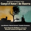 Martinez and Rafael Valls: Cançó d'Amor i de Guerra (Recorded in 1956)