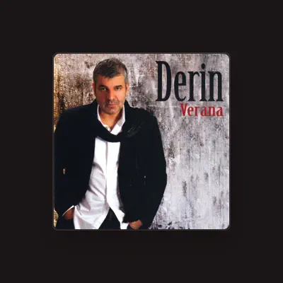 Listen to Derin, watch music videos, read bio, see tour dates & more!