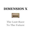 The Cast - Dimension X - To the Future