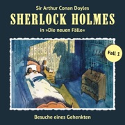 Besuche eines Gehenkten: Sherlock Holmes - Die neuen Fälle 1 - Andreas Masuth