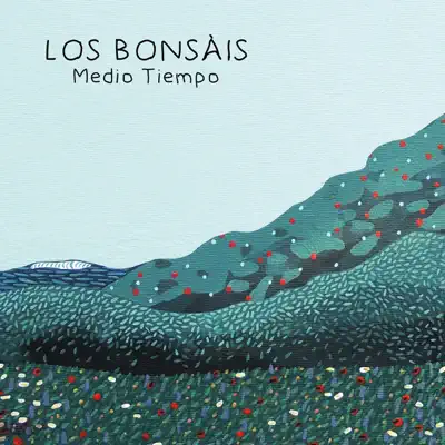 Medio Tiempo - Single - Los Bonsáis