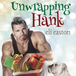 Unwrapping Hank (Unabridged)