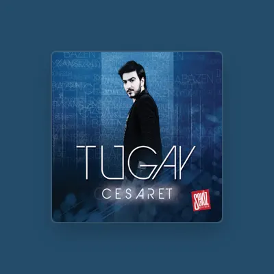 Listen to Tugay, watch music videos, read bio, see tour dates & more!