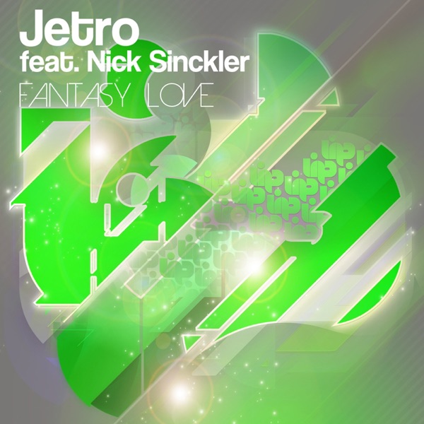 Fantasy Love (feat. Nick Sinckler) [Remixes]