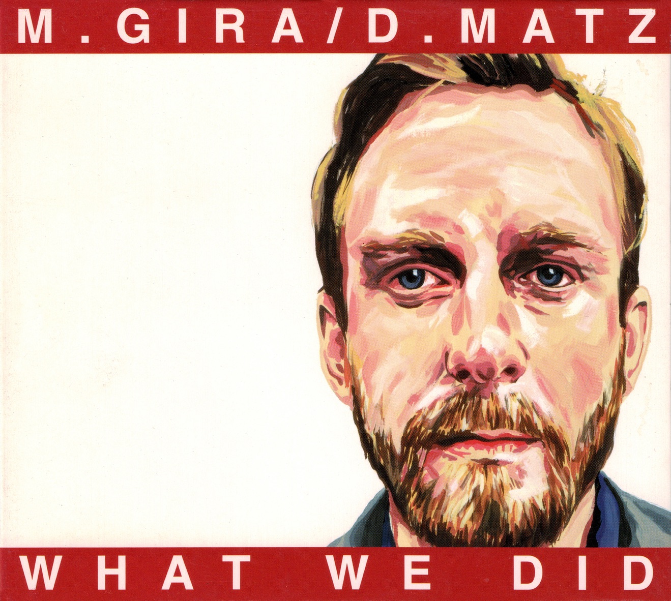 M. Gira & D. Matz – What We Did (2001) [iTunes Match M4A]