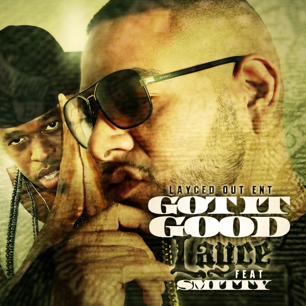 Got It Good (feat. Smitty) - Single - Layce