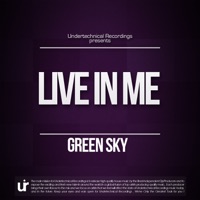 Green Sky - Live in Me