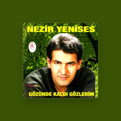 Listen to Nezir Yenises, watch music videos, read bio, see tour dates & more!