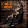 Bliss Avenue - Dana Fuchs