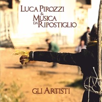Gli artisti - Luca Pirozzi & Musica da Ripostiglio