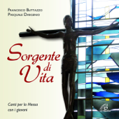 Sorgente di vita - Francesco Buttazzo & Pasquale Dargenio